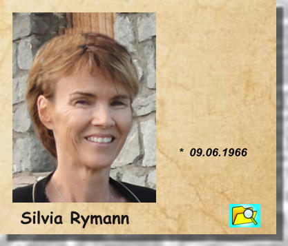 *  09.06.1966 Silvia Rymann
